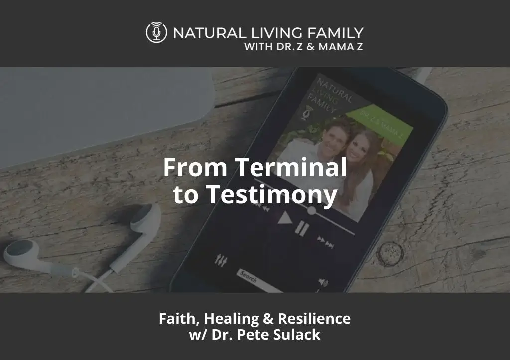 From Terminal to Testimony: Faith, Healing & Resilience | Dr. Pete Sulack